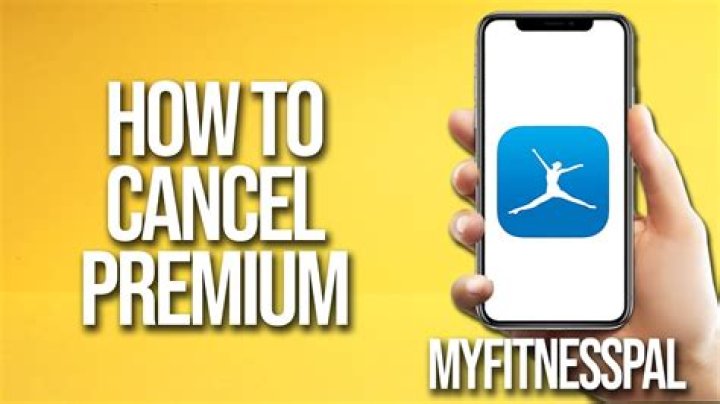 How To Cancel MyFitnessPal Premium Effortlessly